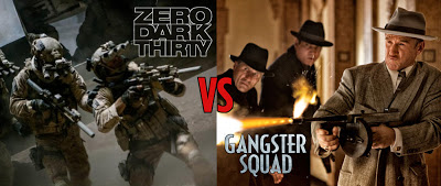Zero Dark Thirty vs Gangster Squad