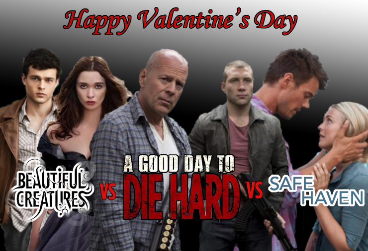 Beautiful Creatures vs A Good Day to Die Hard vs Safe Haven