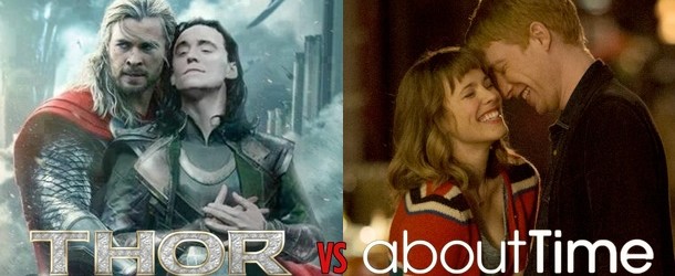 Thor: The Dark World vs About Time