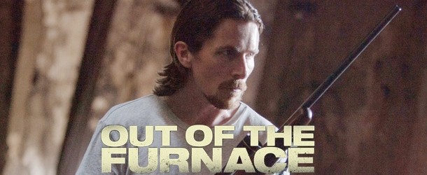 Out of the Furnace Review