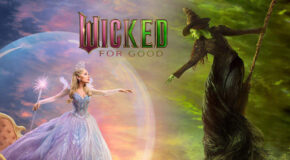 Wicked: For Good Review