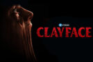Clayface Review